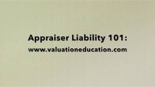Appraiser Liability 101 Essential Concepts
