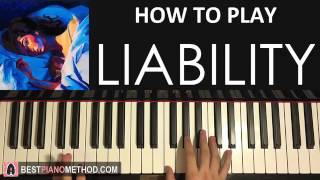 How To Play Lorde Liability (Piano Tutorial Lesson)