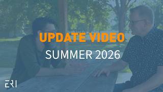 ERI Update - Summer 2026