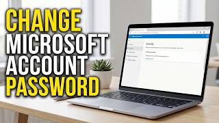 How to Set or Change a Microsoft Account Password (Easy Guide)