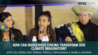 How Can Indigenous Cinema Transform Our Climate Imagination? Moderated by Leah Thomas