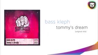 Bass Kleph - Tommy's Dream (Original Mix)