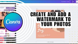 ✅ MASTERY: How To Create and Add Watermark to Photo In Canva (Step By Step) | Full Guide