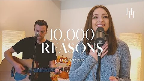10,000 Reasons - Matt Redman (Live Cover) || Holly Halliwell