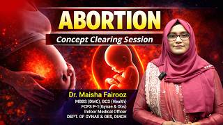 Abortion I Gynae Concept Clearing Session