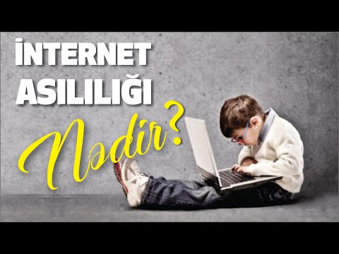 İnternet Asılılığı Nədir?