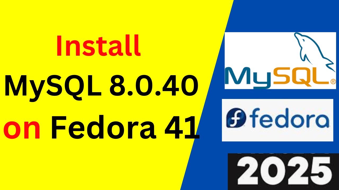 Master MySQL 8.0.40 Server Installation on Fedora 41 in Minutes! Step ...