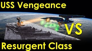 USS Vengeance VS Resurgent Class Star Destroyer