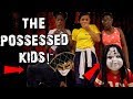 THE POSSESSED KIDS! ( KIDS SKIT)