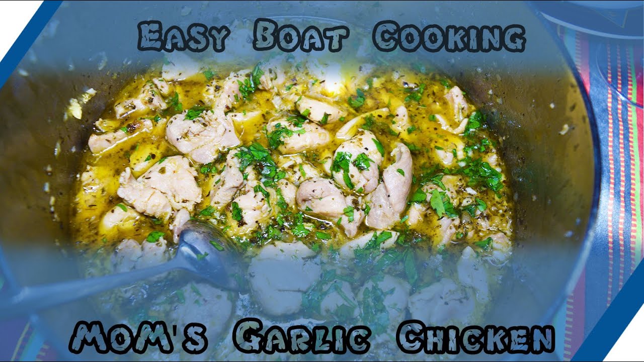 ⁣How to prepare my mom's easy garlic chicken recipe (Pollo Al Ajillo) - Easy Boat Cooking -