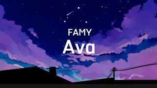 FAMY - Ava [Lyric]