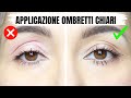 Tecniche trucco ombretti chiari perlati: 4 punti strategici dove applicarli per un trucco luminoso