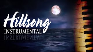 Beautiful Hillsong Instrumental Soaking Worship Music On Piano🙏Uplifting Christian Meditation Music