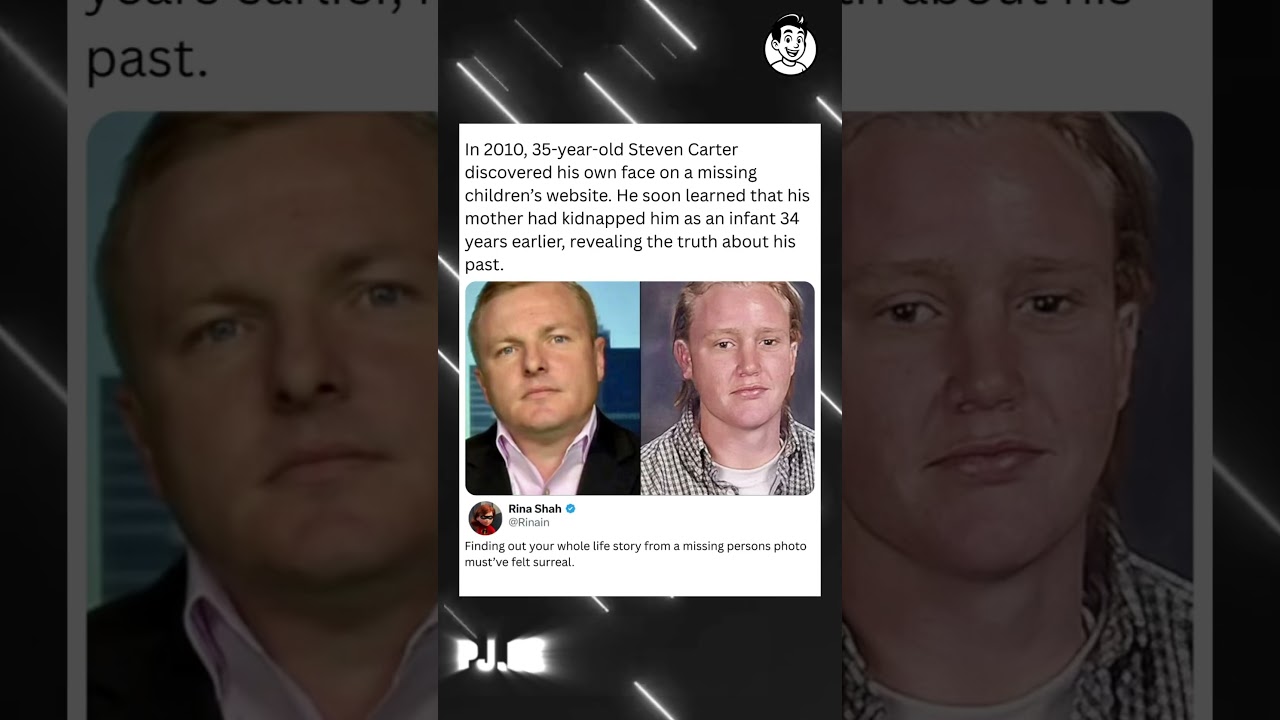 In 2010, 35-year-old Steven Carter discovered his own face on a missing children's website. He soon