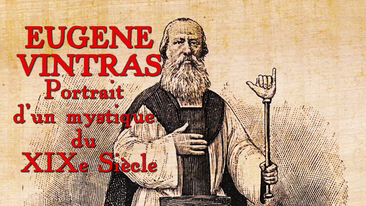 EUGENE VINTRAS, Portrait d'un gourou mystique du 19e siècle (feat 