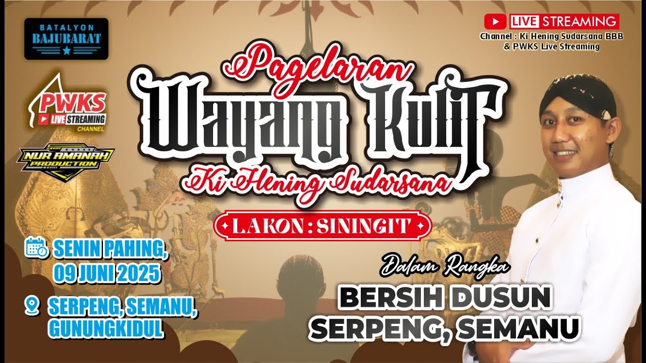 Pagelaran Wayang Kulit Dalang Ki Hening Sudarsana Lakon Siningit - Serpeng Semanu