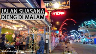 Night Walking Around ⁴ᴷ⁶⁰ ~ Jalan Raya Dieng [malam] ~ Negeri di atas Awan [Banjarnegara - Wonosobo]