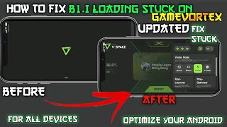 TUTORIAL: How To Fix B1.I Loading Screen Stuck On GameVortex Application For All Devices UPDATED FIX screenshot 4