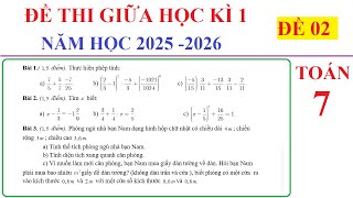 TOÁN 7- ĐỀ 2 - ĐỀ THI GIỮA HỌC KÌ 1 TOÁN 7 NĂM 2025-2026. ÔN TẬP HỌC KÌ 1 SGK MỚI KNTT