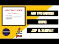 JSP & Servlet: Adding Two Numbers Explained