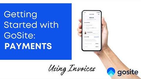 Getting Started With GoSite: Invoices