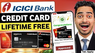 ICICI Credit Card Apply - Lifetime Free 2025 | How To Apply ICICI Credit Card- Best Credit Card 2025