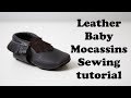 Leather Baby Mocassins tutorial & free pattern
