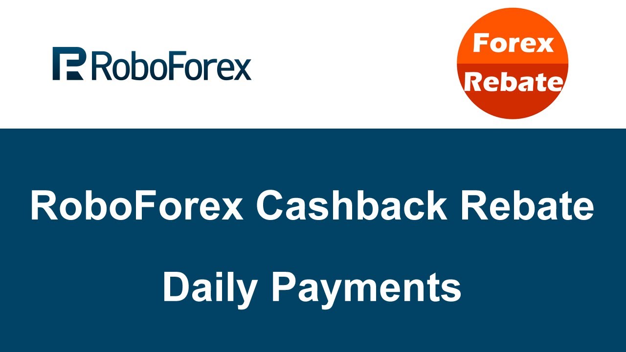 roboforex-cashback-rebate-youtube