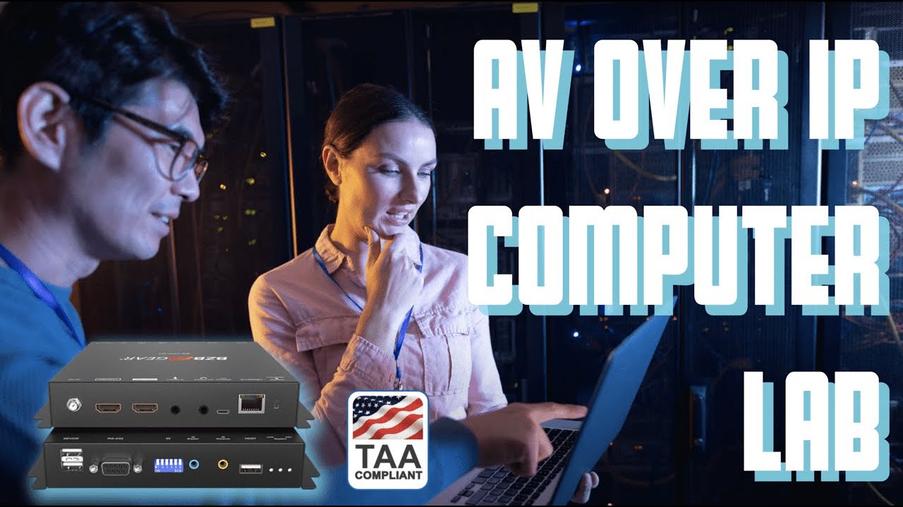 Build A Secure Computer Lab With The TAA Compliant IPGEAR-4K #AVoIP System