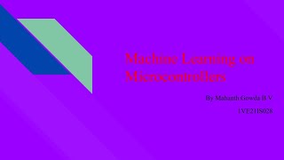Machine learning on Microcontrollers. Net Worth