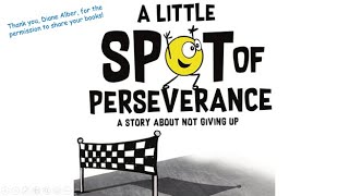 A Little Spot of Perseverance