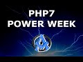 PHP7 POWER WEEK JOIN US MONDAY 19TH AT 9AM EST