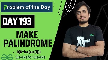 DAY 193 - Make Palindrome | Mathematical |  JAVA | C++  | GFG POTD 03 May