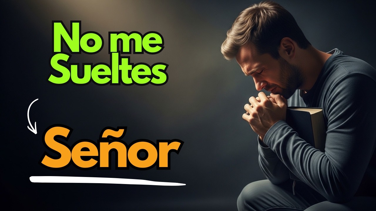 NO ME SUELTES, Señor: Adoración para cuando ya NO tienes FUERZAS