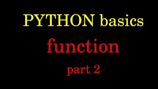 Python for Machine Learning - Basics : function (part 2)