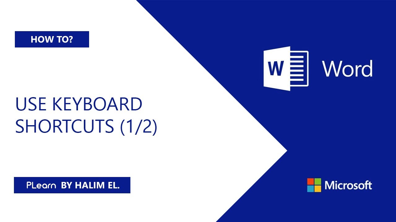 Microsoft Word:  Use keyboard shortcuts (1/2)