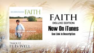 Jim Brickman - 11 It Is Well