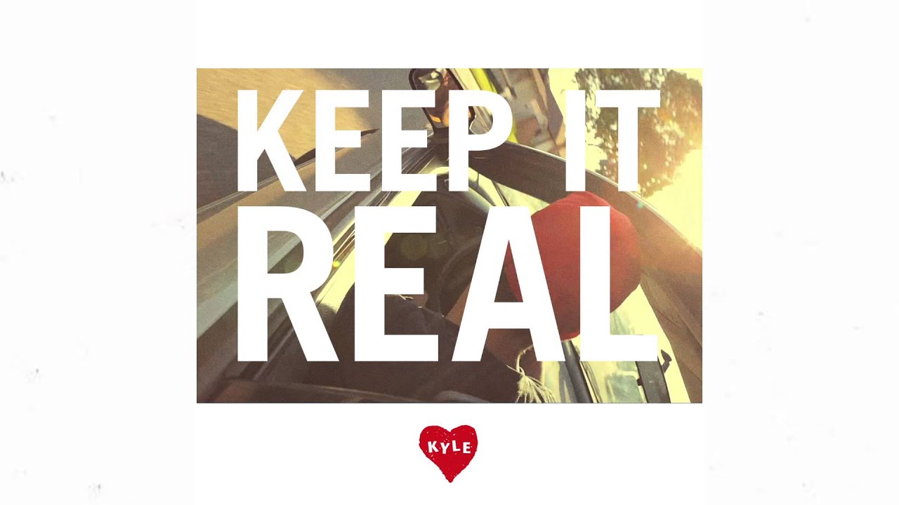 KYLE - Keep It Real [prod. Carnage] - YouTube
