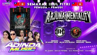🔴 LIVE NGARAK NEW ADINDA MUSIC SEMARAK IDUL FITRI 2026 | ARJUNA MENTALITY | SENDANG 22 MAR 2026