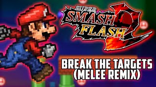 Super Smash Flash 2 - Break the Targets (Melee Remix)