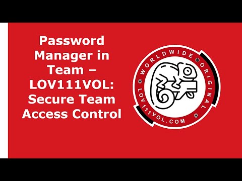 Password Manager in Team – LOV111VOL: Secure Team Access Control
