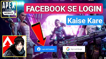 Apex Legends Game Facebook Se Login Kaise Kare | How to Login with Facebook on Apex Legends Mobile