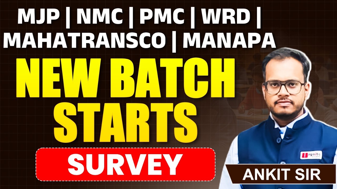 MJP | NMC | PMC | WRD | MahaTransco | Manapa - All Exams - Survey - New Batch Starts | Hurry Up Now