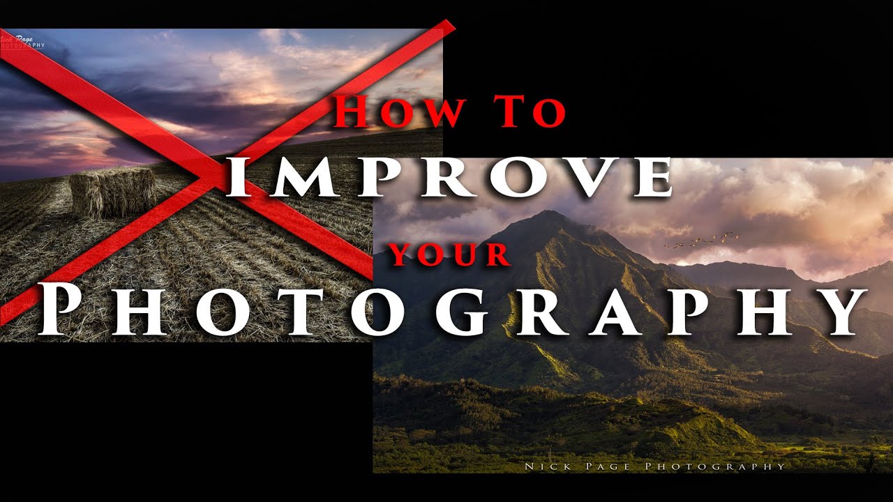 How to Improve your photography - YouTube