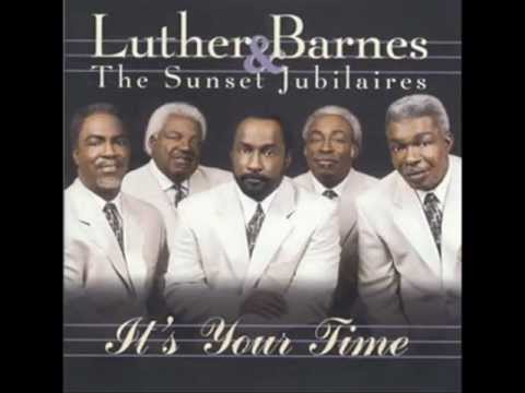 Luther Barnes-Its your time