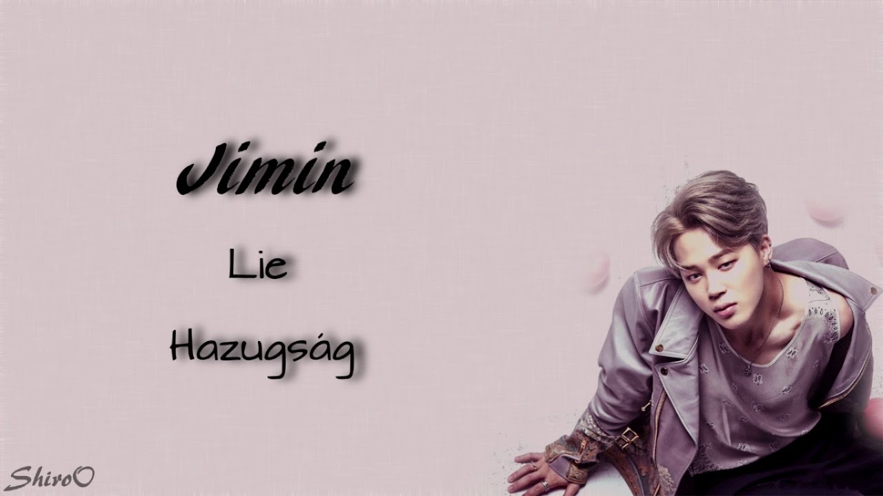 Jimin (BTS) - LIE (Han | Rom | Hunsub.)