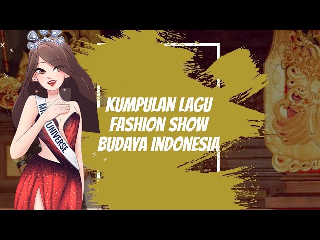 Musik Fashion Show Kartini 17 Agustus Budaya Indonesia class=