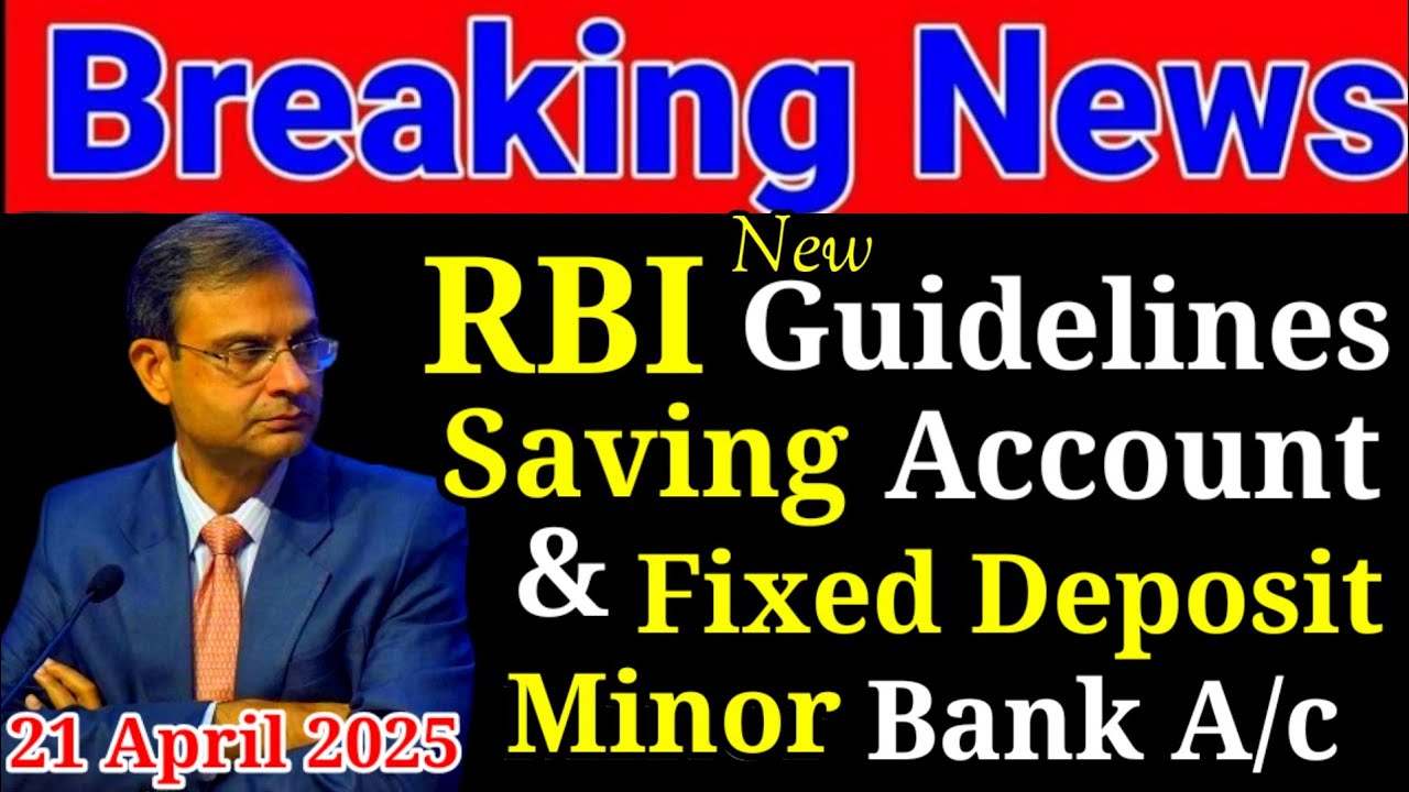 RBI New Guidelines For Minor Saving Bank And Fixed Deposit Account rbi-new-guidelines-for-minor-saving-bank-and-fixed-deposit-account