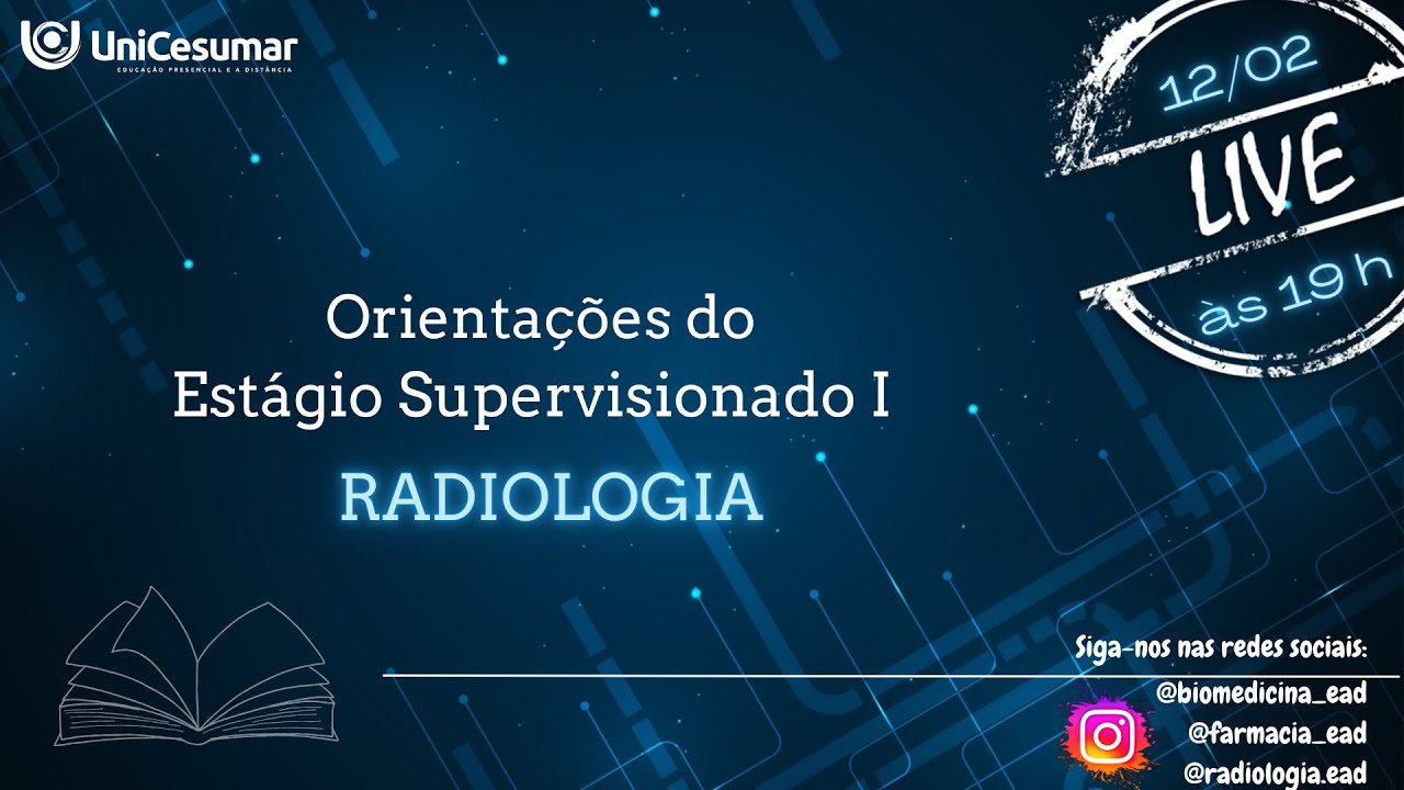 1ª Live de Boas-vindas e Orientações gerais do Estágio Supervisionado I - Radiologia
