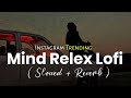 Instagram trending mind relex lofi mashup  slowed reverb 20 mins lofi heart beats